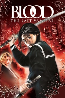 Blood : The Last Vampire streaming vf