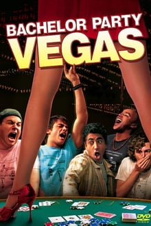 Bachelor Party Vegas streaming vf