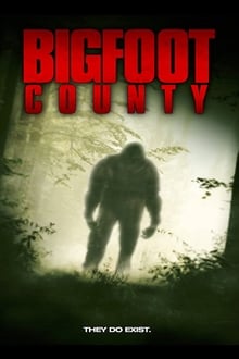 Bigfoot County streaming vf