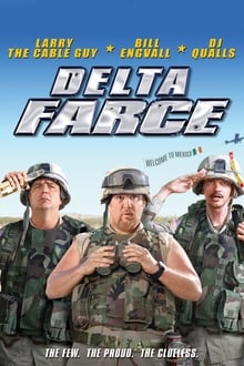 Delta Farce streaming vf
