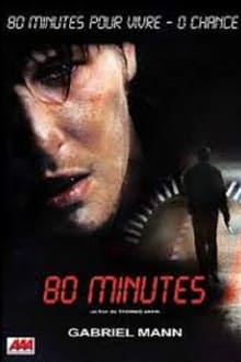 80 Minutes streaming vf