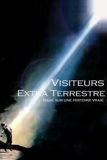 Visiteurs extraterrestres streaming vf