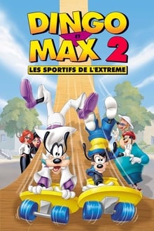 Dingo et Max 2 : Les Sportifs de l'extrême streaming vf