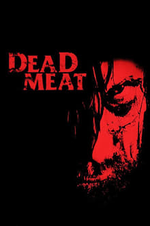 Dead Meat streaming vf