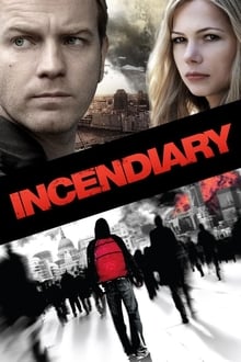 Incendiary streaming vf