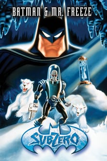 Batman et Mr Freeze : Subzero streaming vf