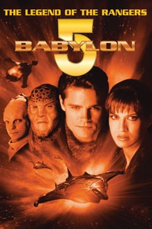 Babylon 5 : La Légende des Rangers streaming vf