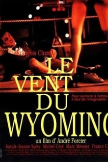Le Vent du Wyoming streaming vf