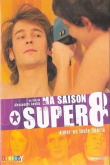 Ma saison super 8 streaming vf