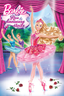 Barbie : Rêve de danseuse étoile streaming vf