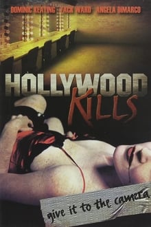 Hollywood Kills streaming vf