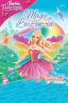 Barbie Fairytopia  : Magie de l'arc-en-ciel streaming vf