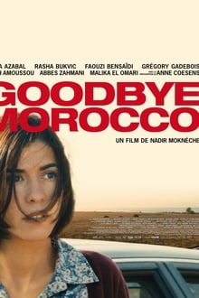 Goodbye Morocco streaming vf
