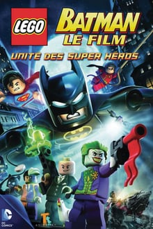 LEGO Batman, le film : Unité des super héros streaming vf