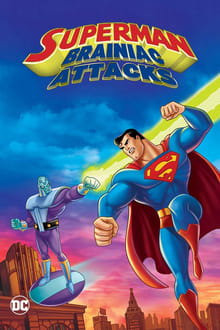 Superman: Brainiac Attacks streaming vf