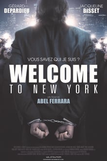 Welcome to New York streaming vf
