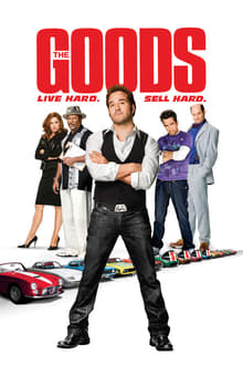 The Goods: Live Hard, Sell Hard streaming vf
