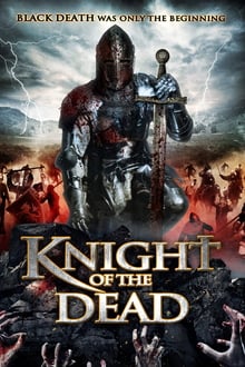 Knight of the Dead streaming vf