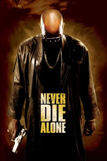 Never Die Alone streaming vf