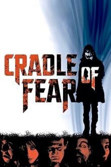 Cradle of Fear streaming vf