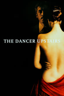 Dancer Upstairs streaming vf