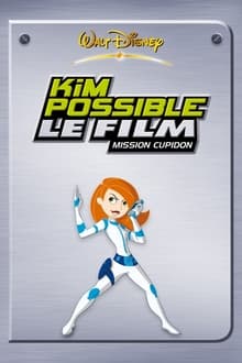 Kim Possible: Mission Cupidon streaming vf
