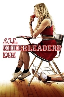 All Cheerleaders Die streaming vf