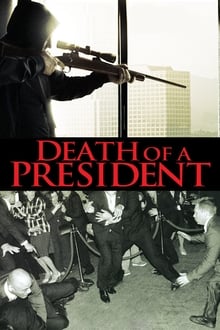 Death of a President streaming vf