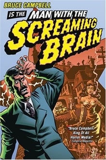 Man with the Screaming Brain streaming vf