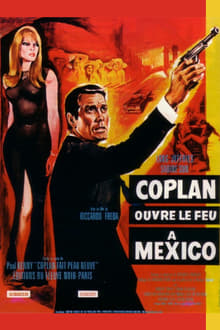 Coplan ouvre le feu à Mexico streaming vf