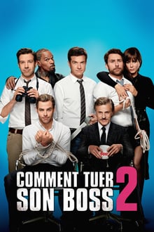 Comment tuer son boss 2 streaming vf