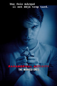 Paranormal Activity : The Marked Ones streaming vf