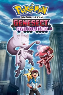 Pokémon, le film : Genesect et l’éveil de la légende streaming vf