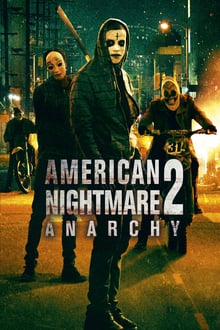 American Nightmare 2: Anarchy streaming vf