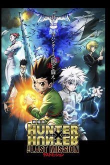 Hunter X Hunter - The Last Mission streaming vf