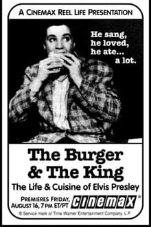 The Burger & the King: The Life & Cuisine of Elvis Presley streaming vf