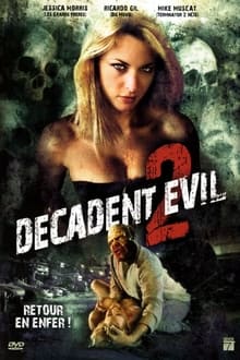Decadent Evil 2 streaming vf