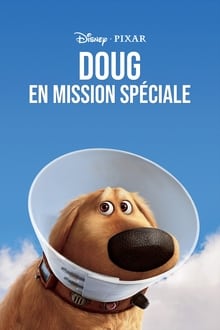 Doug en mission spéciale streaming vf