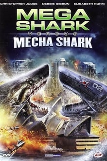 Mega Shark Vs. Mecha Shark streaming vf