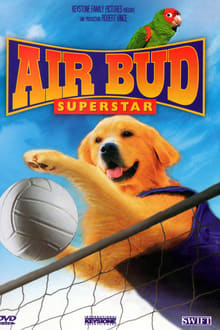 Air Bud 5 - Superstar streaming vf
