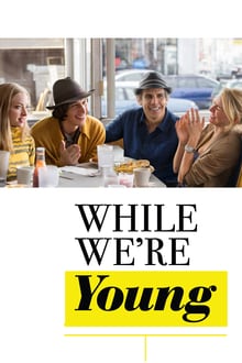 While We're Young streaming vf
