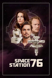 Space Station 76 streaming vf
