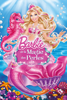 Barbie et la magie des perles streaming vf