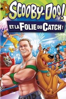 Scooby-Doo ! et la folie du catch streaming vf