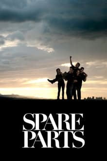 Spare Parts streaming vf