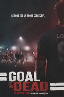 Goal of the Dead streaming vf