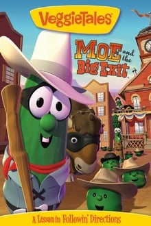 VeggieTales: Moe and the Big Exit streaming vf