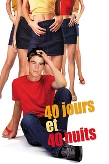 40 jours et 40 nuits streaming vf
