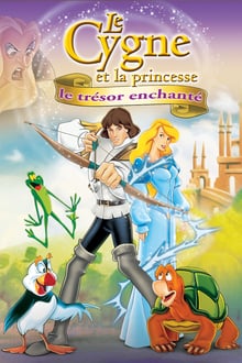 Le Cygne et la Princesse 3 : Le trésor enchanté streaming vf