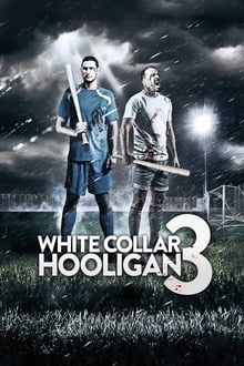 White Collar Hooligan 3 streaming vf